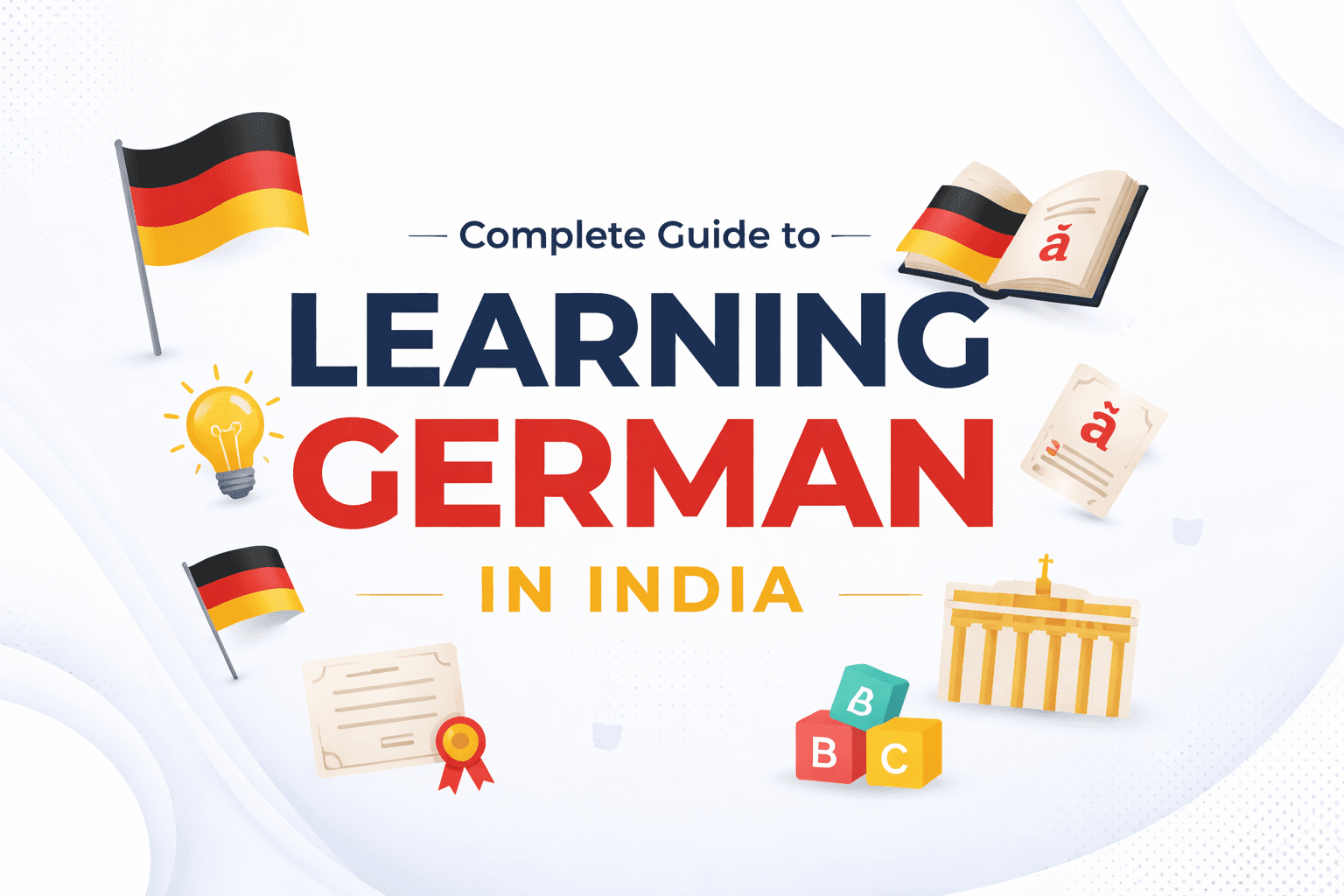 Complete Guide to Learning German in India